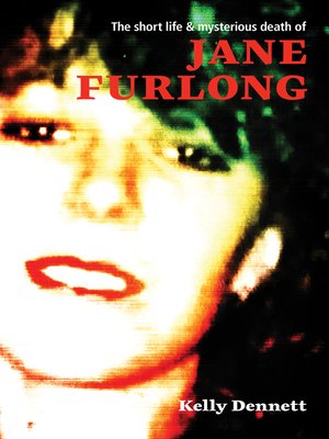 cover image of The Short Life and Mysterious Death of Jane Furlong